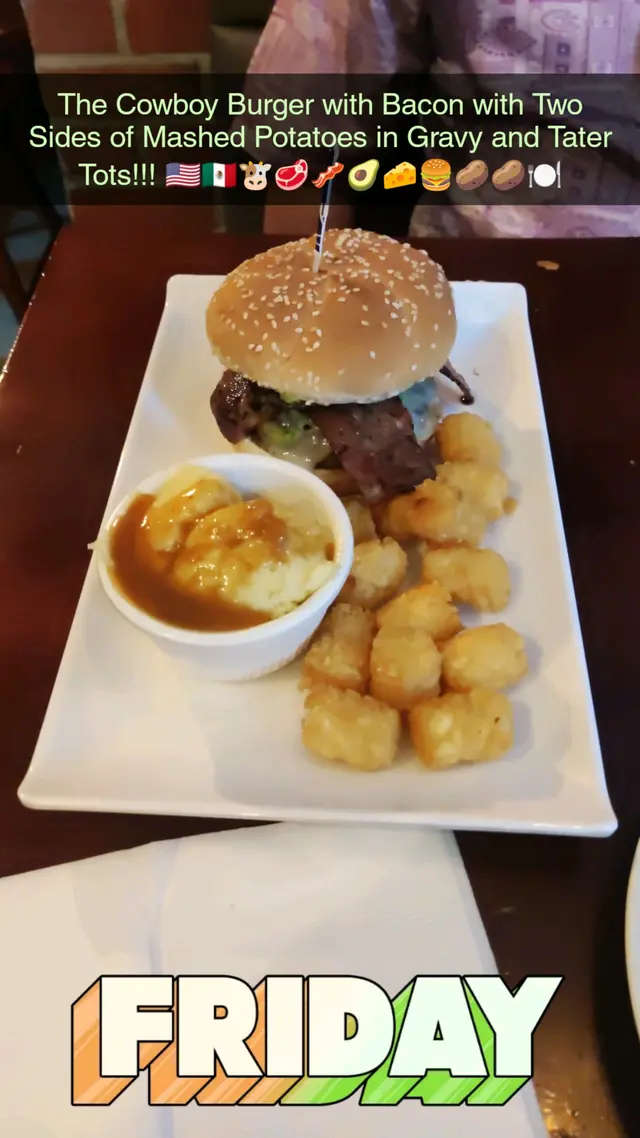 The Cowboy Burger with Bacon with Two Sides of Mashed Potatoes in Gravy and Tater Tots!!! 🇺🇸🇲🇽🐮🥩🥓🥑🧀🍔🥔🥔🍽️